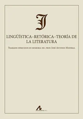Lingüística-Retórica-Teoría de la Literatura