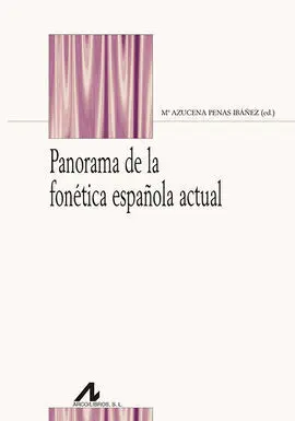 Panorama de la Fonética Española Actual
