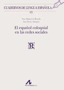 El Español Coloquial en las Redes Sociales