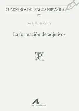 La Formacion de Adjetivos