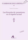 LAS FÓRMULAS DE TRATAMIENTO EN EL ESPAÑOL ACTUAL. EDICIÓN ACTUALIZADA