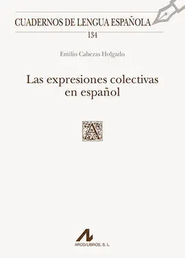 Las Expresiones Colectivas en Español