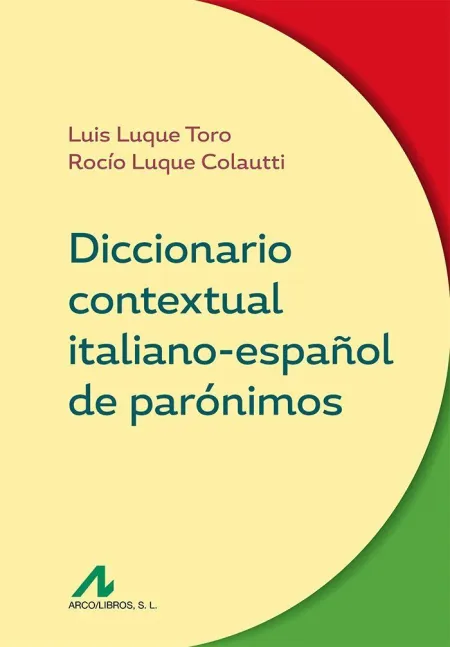 Diccionario Contextual Italiano-Español de Parónimos