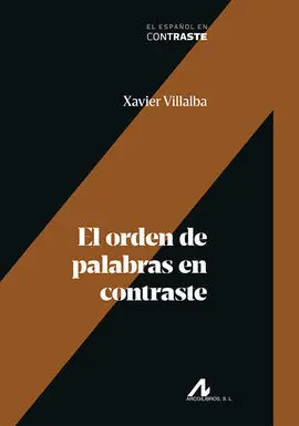 El Orden de Palabras en Contraste