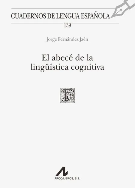 El Abecé de la Lingüística Cognitiva