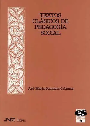 Textos Clásicos de Pedagogía Social