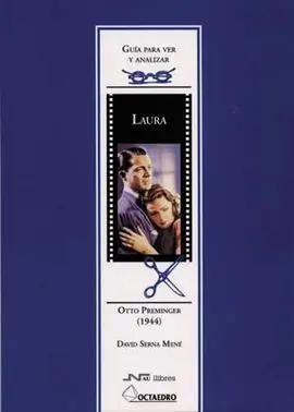 Guía para Ver y Analizar : Laura. Otto Preminger (1944)