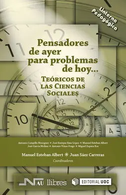 Pensadores de Ayer para Problemas de Hoy: Teóricos de las Ciencias Sociales