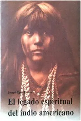 El Legado Espiritual del Indio Americano