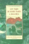 Los Viajes de Rubén Darío a Mallorca ; la Isla de Oro