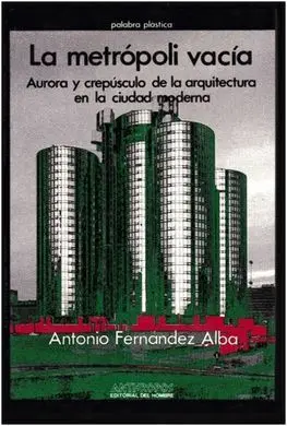 La Metrópoli Vacía