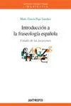 Introducción a la Fraseología Española. Estudio de las Locuciones
