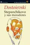 Stepanchikovo y Sus Moradores