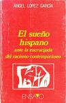 EL SUEÑO HISPANO ANTE LA ENCRUCIJADA DEL RACISMO CONTEMPORÁNEO