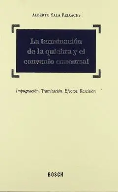 La Terminación de la Quiebra y el Convenio Concursal