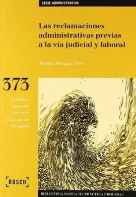 Las Reclamaciones Administrativas Previas a la Vía Judicial Civil y Laboral