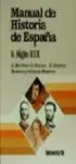 Manual de Historia de España. 5: Siglo Xix