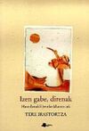 IZEN GABE, DIRENAK