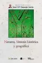 Navarra. Síntesis Histórica y Geográfica