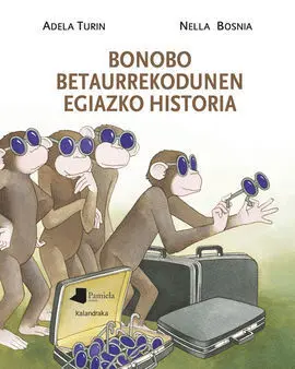 Bonobo Betaurrekodunen Egiazko Historia