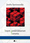 IZUEN GORDELEKUETAN BARRENA