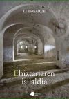 EHIZTARIAREN ISILALDIA