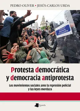 Protesta Democratica y Democracia Antiprotesta