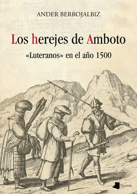 Los Herejes de Amboto