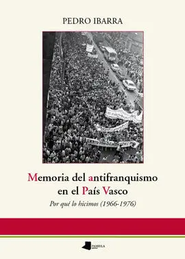Memoria del Antifranquismo en el País Vasco