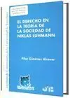 El Derecho en la Teoría de la Sociedad de Niklas Luhmann