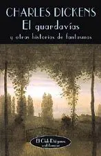El Guardavias y Otras Historias de Fantasmas