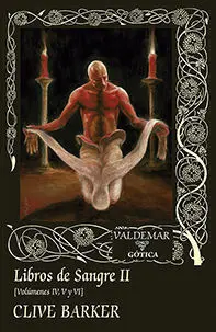 Libros de Sangre Ii. Vol. Iv, V, Vi