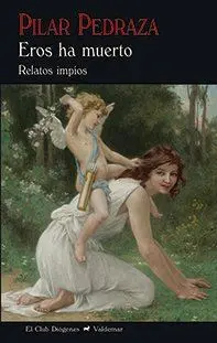 Eros Ha Muerto