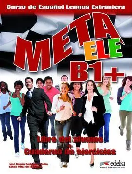 Meta Ele B1+. Libro del Alumno + Cuaderno de Ejercicios