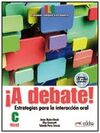 ¡A DEBATE!. GUÍA METODOLÓGICA