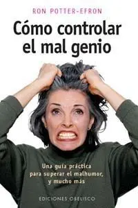 Cómo Controlar el Mal Genio