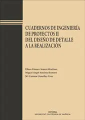 Cuadernos de Ingeniería de Proyectos Ii. Del Diseño de Detalle a la Realización