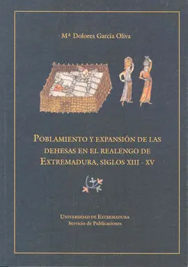 Poblamiento y Expansión de las Dehesas en el Realengo de Extremadura, Siglos X