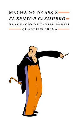 El Senyor Casmurro