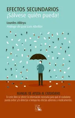 Efectos Secundarios ¡Sálvese Quién Pueda!
