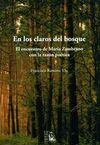 EN LOS CLAROS DEL BOSQUE