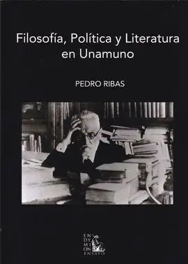 Filosofía, Política y Literatura en Unamuno