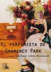 EL PERFUMISTA DE GRAMERCY PARK