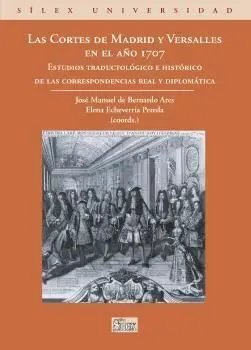 Las Cortes de Madrid y Versalles en el Año 1707