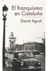 El Franquismo en Cataluña