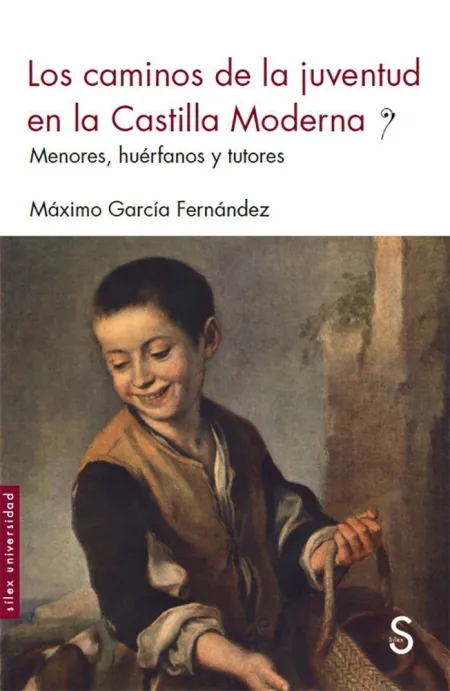 Los Caminos de la Juventud en la Castilla Moderna