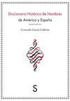 DICCIONARIO HISTÓRICO DE NOMBRES DE AMÉRICA Y ESPAÑA