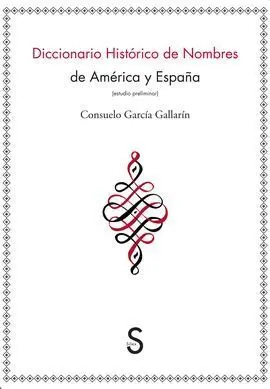 Diccionario Histórico de Nombres de América y España