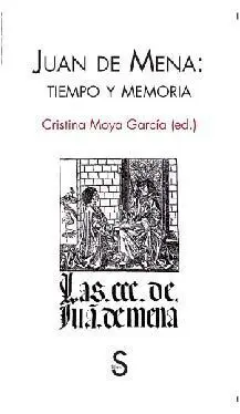 Juan de Mena. Tiempo y Memoria