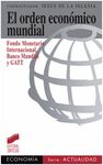 EL ORDEN ECONÓMICO MUNDIAL